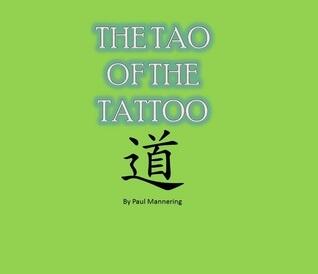The Tao of the Tattoo