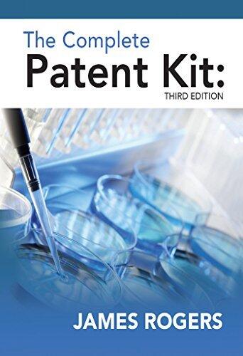 The Complete Patent Kit: Third Edition