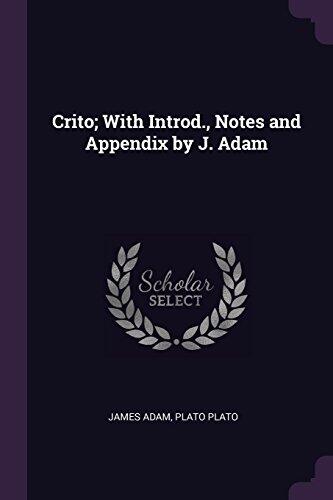 Crito (With Introduction, Notes and Appendix)