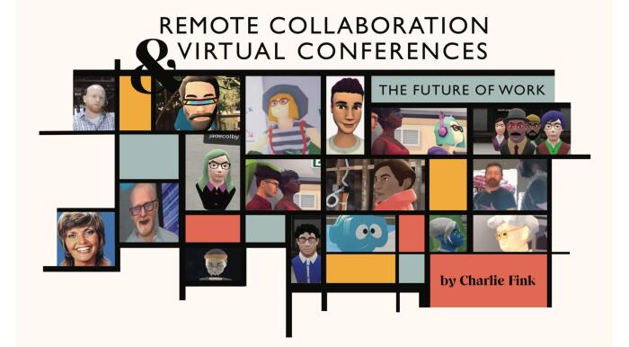 Remote Collaboration & Virtual Conferencing: The Future Of Work
