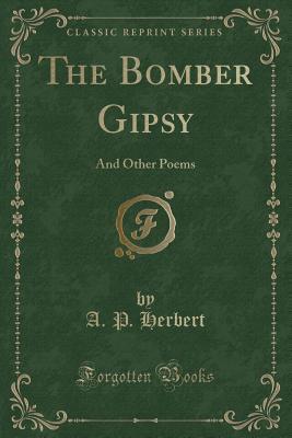 The Bomber Gipsy: And Other Poems