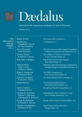 Daedalus (142:1 Winter 2013) (The Alternative Energy Future, vol. 2)