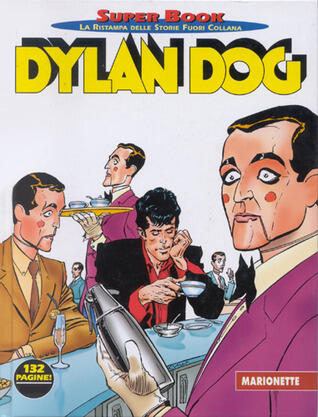 Dylan Dog Super Book n. 12: Marionette