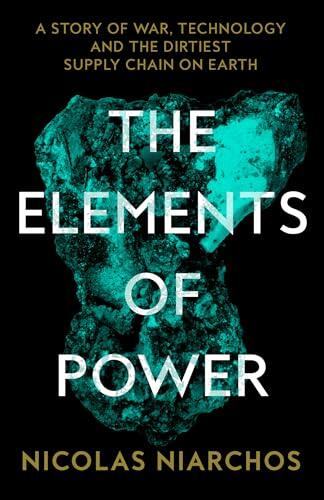 The Elements of Power: A New Yorker writer uncovers the darker side of the green revolution