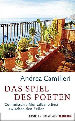 Das Spiel des Poeten: Commissario Montalbano liest zwischen den Zeilen