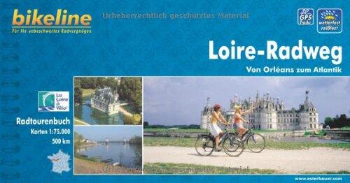 Loire Radatlas von Orleans zum Atlantik (BIKE.FR.15)