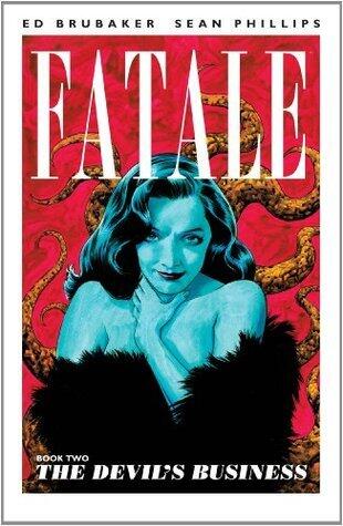 Fatale, Vol. 2: The Devil's Business