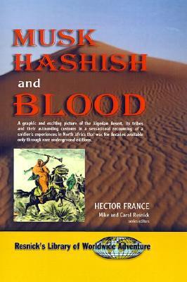 Musk Hashish and Blood