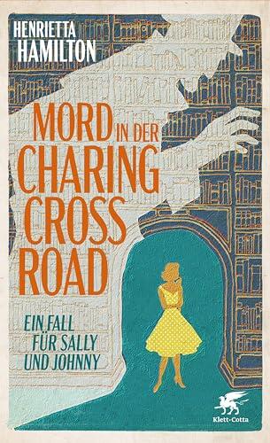 Mord in der Charing Cross Road: Ein Fall für Sally und Johnny