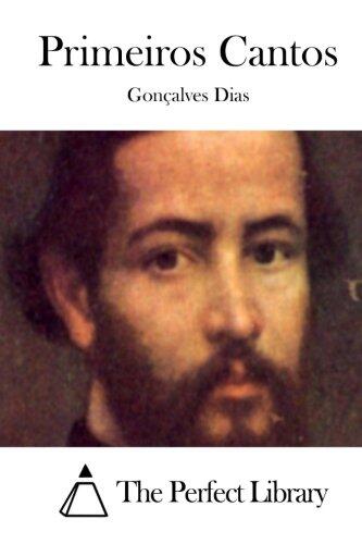 Primeiros Cantos (Perfect Library)