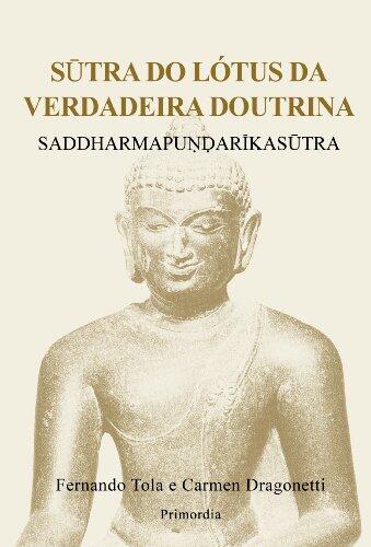 Sutra Do Lotus Da Verdadeira Doutrina: Saddharmapundarikasutra