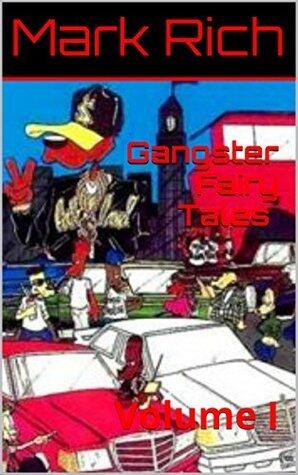 Gangster Fairy Tales: Volume I