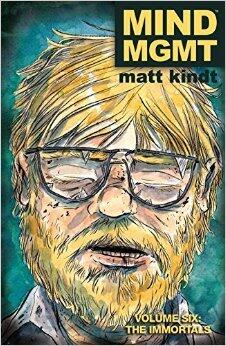 MIND MGMT (Volume Six): The Immortals