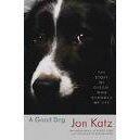 A Good Dog The Story of Orson Who Changed My Life