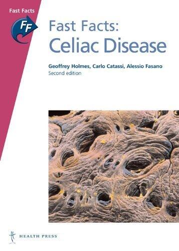 Fast Facts: Celiac disease by Geoffery Holmes, Carlo Catassi, Alessio Fasano (2009) Paperback
