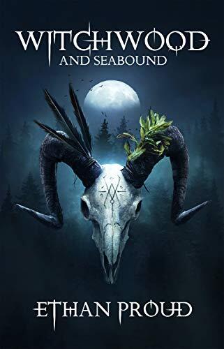 Witchwood: and Seabound