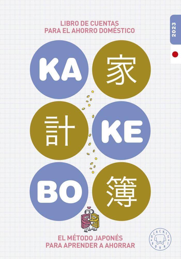 Kakebo Blackie Books 2023: El libro de cuentas para el ahorro doméstico