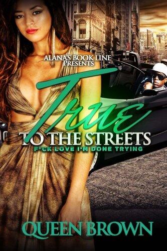 True To The Streets: F*ck love I'm done trying