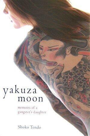 Yakuza Moon: Memoar seorang Putri Gangster Jepang