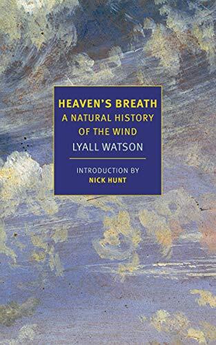 Heaven's Breath: A Natural History of the Wind