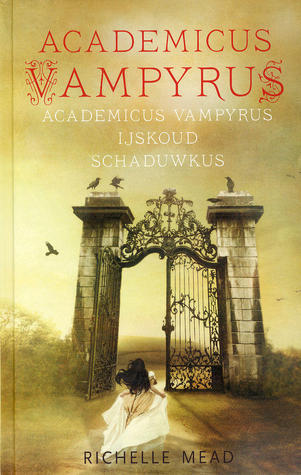 Academicus Vampyrus / IJskoud / Schaduwkus