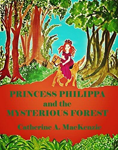 Princess Philippa and the Mysterious Forest