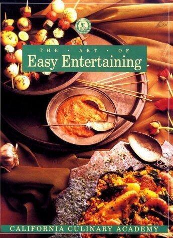 The Art of Easy Entertaining: From the Academy