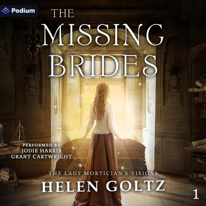 The Missing Brides: The Lady Mortician's Visions, Book 1