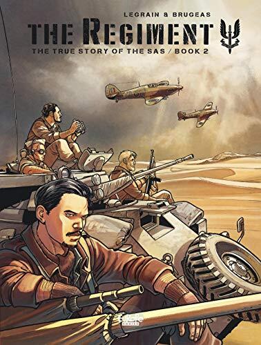 The Regiment (The True Story of the SAS, Vol. 2)