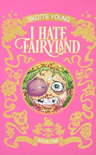 I Hate Fairyland (Book One)