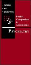 Pocket Companion to Accompany Psychiatry
