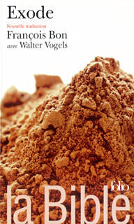 La Bible : Exode. Et voici les noms