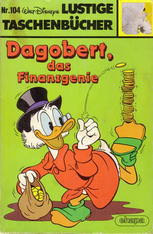 Dagobert das Finanzgenie
