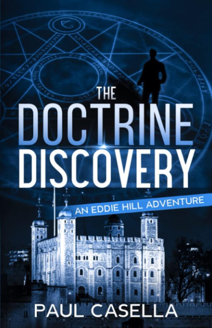 The Doctrine Discovery: An Eddie Hill Mystery Crime Adventure