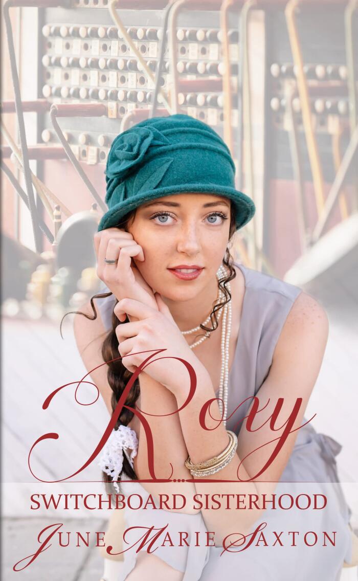 Roxy: The Switchboard Sisterhood Book 14
