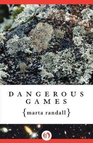 Dangerous Games