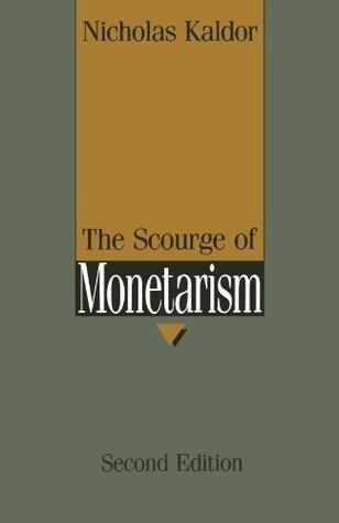 The Scourge of Monetarism