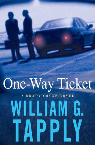 One-Way Ticket (A Brady Coyne Novel)