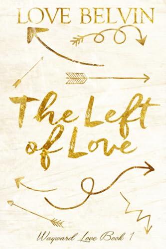 The Left of Love