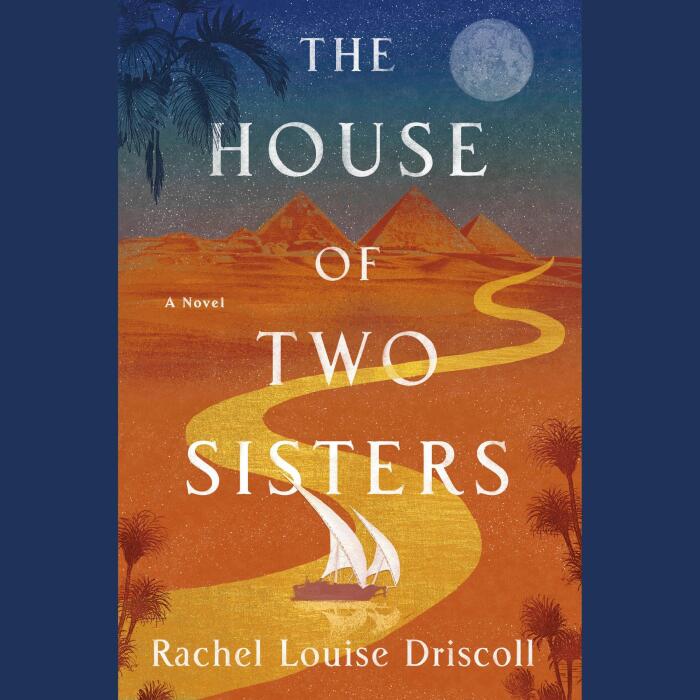 The House of Two Sisters: A Novel