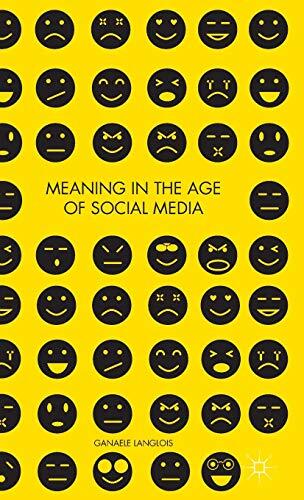 Meaning in the Age of Social Media