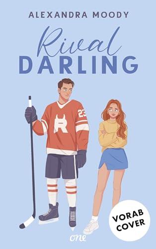 Rival Darling: Fake Dating trifft auf He falls first in der viralen YA-TikTok-Sportsromance des Jahres (Darling Devils 1)