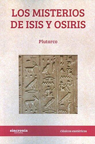 Los Misterios De Isis Y Osiris